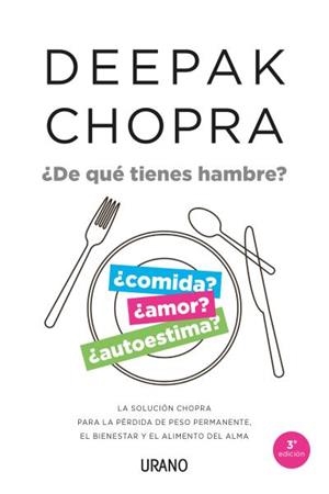 DE QUÉ TIENES HAMBRE? | 9788479538897 | CHOPRA, DEEPAK