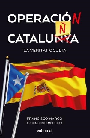 OPERACIO CATALUNYA | 9788492920174 | MARCO, FRANCISCO