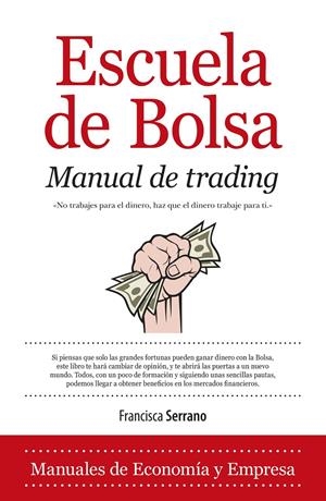 ESCUELA DE BOLSA. MANUAL DE TRADING | 9788415828105 | SERRANO RUIZ, FRANCISCA