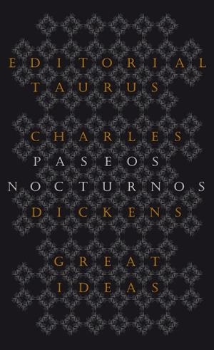 PASEOS NOCTURNOS  | 9788430602223 | DICKENS, CHARLES