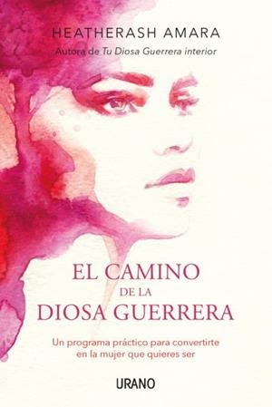 EL CAMINO DE LA DIOSA GUERRERA | 9788416720149 | AMARA, HEATHERASH