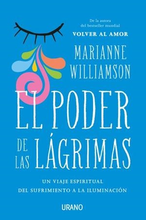 EL PODER DE LAS LáGRIMAS | 9788416720026 | WILLIAMSON, MARIANNE