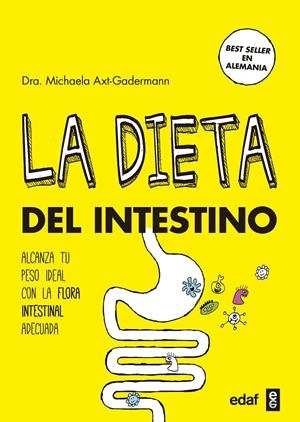 LA DIETA DEL INTESTINO | 9788441438224 | AXT-GADERMANN, DRA. MICHAELA