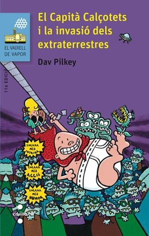 EL CAPITA CALÇONETS I LA INVASIO DELS EXTRATERRESTRES | 9788466139458 | PILKEY, DAV