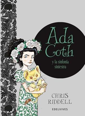 ADA GOTH Y LA SINFONíA SINIESTRA | 9788414010648 | RIDDELL, CHRIS