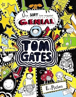 TOM GATES Nº7. UNA SORT (UNA MIQUETA) GENIAL. | 9788499065588 | PICHON, LIZ