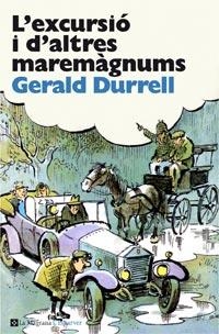 L'EXCURSIÓ I D'ALTRES MAREMÀGNUMS | 9788482649863 | DURRELL , GERALD