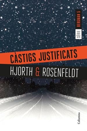 CÀSTIGS JUSTIFICATS. SERIE BERGMAN 5 | 9788466423397 | HJORTH, MICHAEL/ROSENFELDT, HANS