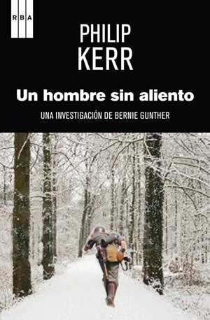 UN HOMBRE SIN ALIENTO | 9788490560327 | KERR , PHILIP
