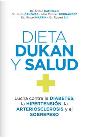 DIETA DUKAN Y SALUD | 9788490064399 | CAMPILLO SOTO, ALVARO