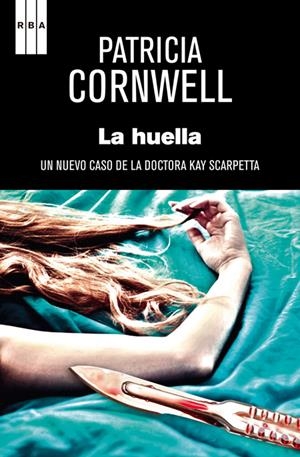 LA HUELLA | 9788490066553 | CORNWELL , PATRICIA
