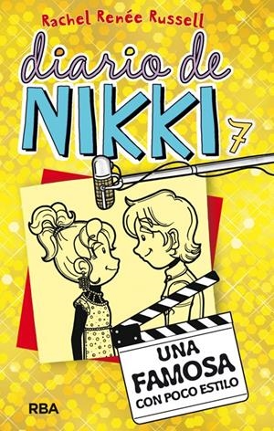 DIARIO DE NIKKI, 7 UNA FAMOSA CON POCO ESTILO | 9788427208483 | RUSSELL , RACHEL RENEE