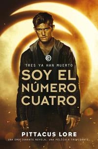 SOY EL NUMERO CUATRO | 9788427200708 | LORE , PITTACUS