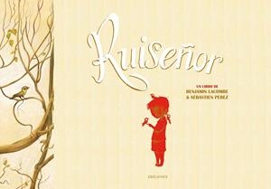 RUISEÑOR | 9788426385017 | BENJAMIN LACOMBE/ SEBASTIAN PEREZ