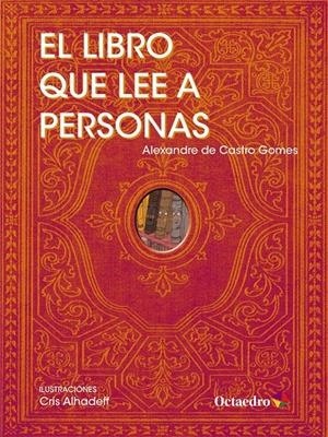 EL LIBRO QUE LEE A PERSONAS | 9788417219161 | DE CASTRO GOMES, ALEXANDRE