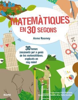 30 SEGONS. MATEMàTIQUES EN 30 SEGONS | 9788417254155 | ROONEY, ANNE/FEBRIANA, PUTRI