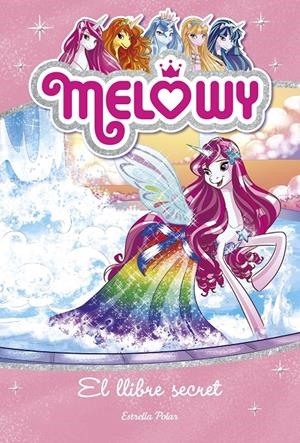 MELOWY 6. EL LLIBRE SECRET | 9788491371854 | STAR, DANIELLE