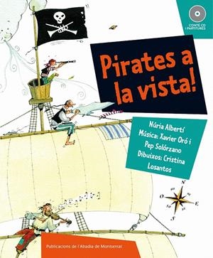 PIRATES A LA VISTA! | 9788498832419 | ALBERTí MARTíNEZ DE VELASCO, NúRIA