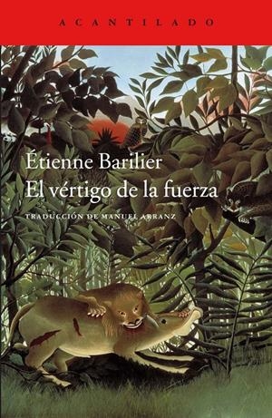 EL VéRTIGO DE LA FUERZA | 9788416748860 | BARILIER, ÉTIENNE