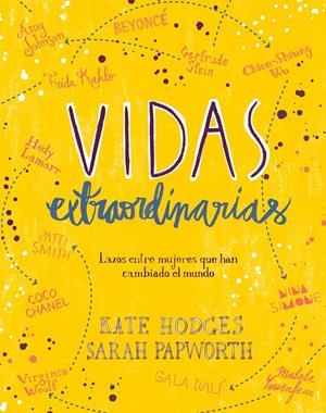 VIDAS EXTRAORDINARIAS | 9788416890514 | HODGES, KATE/PAPWORTH, SARAH