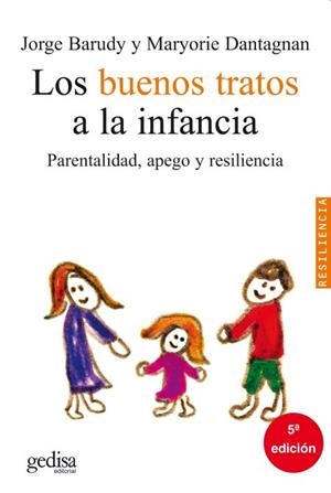 LOS BUENOS TRATOS A LA INFANCIA | 9788497840910 | BARUDY, J