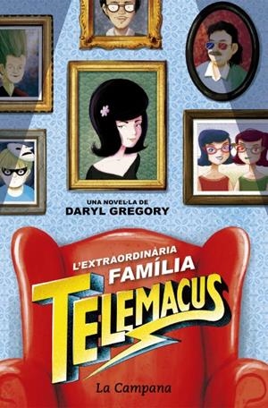 L'EXTRAORDINÀRIA FAMÍLIA TELEMACUS | 9788416863372 | GREGORY, DARYL