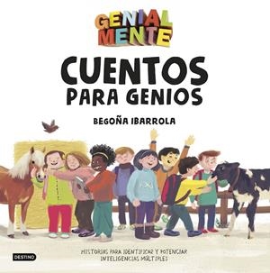 GENIAL MENTE. CUENTOS PARA GENIOS | 9788408183280 | IBARROLA, BEGOñA/AMATE, KIM
