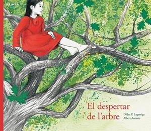 EL DESPERTAR DE L'ARBRE | 9788417440008 | PRUNERA LAGARRIGA, DíDAC