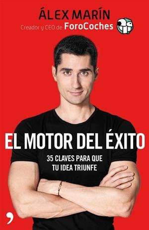 EL MOTOR DEL éXITO | 9788499986555 | MARíN, ÁLEX