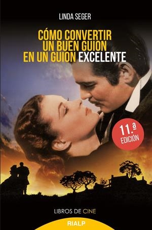 CóMO CONVERTIR UN BUEN GUIóN EN UN GUIóN EXCELENTE | 9788432147463 | SEGER, LINDA