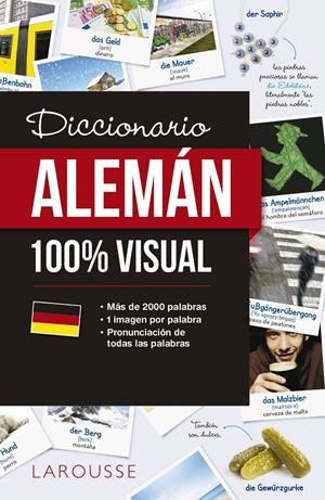 DICCIONARIO DE ALEMáN 100% VISUAL | 9788417273088 | LAROUSSE EDITORIAL
