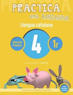 PRACTICA AMB BARCANOVA. LLENGUA CATALANA 4. PRIMER | 9788448946593