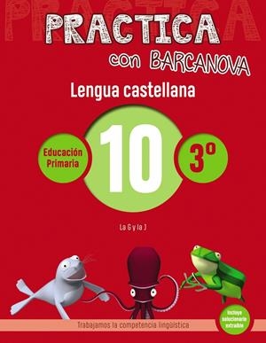 PRACTICA CON BARCANOVA. LENGUA CASTELLANA 10. TERCER | 9788448945350 | CAMPS, MONTSE/SERRA, LLUïSA
