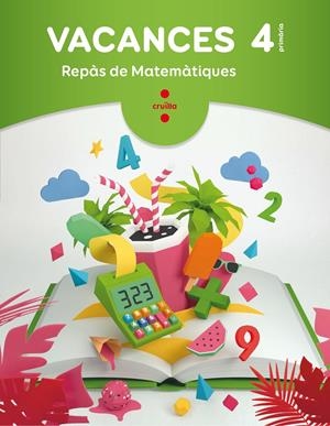VACANCES REPÀS MATEMATIQUES QUART PRIMÀRIA 2018 | 9788466144353 | NAVARRO, ANGELS/CASADO CHACóN, ANA/SáEZ DOMINGO, FERNANDO/FIGUERAS LATORRE, ELVIRA/GRATACóS I ISERN,
