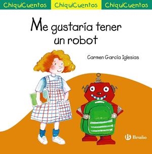 ME GUSTARíA TENER UN ROBOT | 9788469623923 | GARCíA IGLESIAS, CARMEN