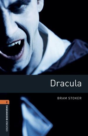 DRACULA. OXFORD BOOKWORMS 2.  | 9780194620666 | STOKER, BRAM