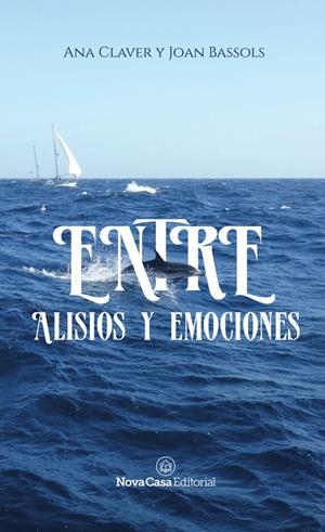 ENTRE ALISIOS Y EMOCIONES | 9788417142018 | CLAVER CABRERO, ANA/BASSOLS, JOAN