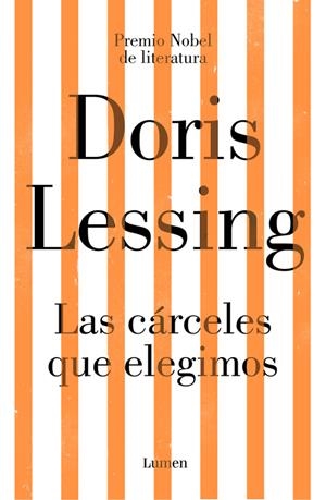 LAS CáRCELES QUE ELEGIMOS | 9788426405456 | LESSING, DORIS