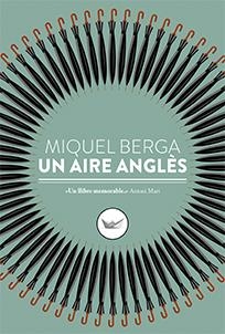 UN AIRE ANGLèS | 9788417339098 | BERGA BAGUE, MIQUEL