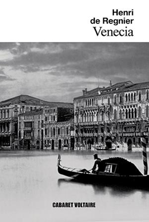 VENECIA | 9788494710872 | DE RéGNIER, HENRI