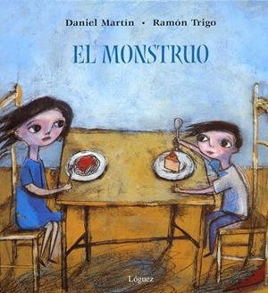 EL MONSTRUO | 9788496646230 | MARTÍN CASTELLANO, DANIEL