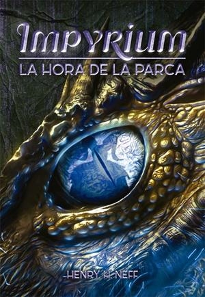 IMPYRIUM II. LA HORA DE LA PARCA | 9788424662561 | NEFF, HENRY H.