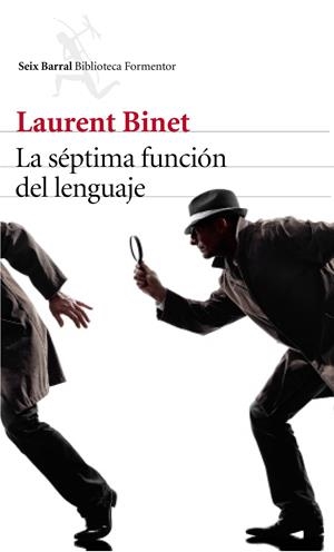 LA SÉPTIMA FUNCIÓN DEL LENGUAJE | 9788432229619 | BINET, LAURENT 