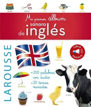 MI PRIMER ÁLBUM SONORO DE INGLÉS | 9788416984848 | LAROUSSE EDITORIAL