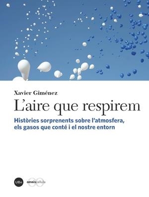 L'AIRE QUE RESPIREM | 9788447537242 | GIMENEZ, XAVIER