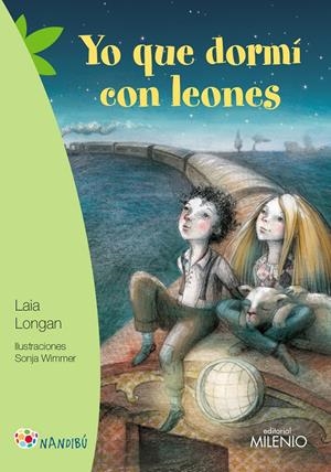 YO QUE DORMÍ CON LEONES | 9788497437226 | LONGAN ZARZOSO, LAIA/WIMMER, SONJA