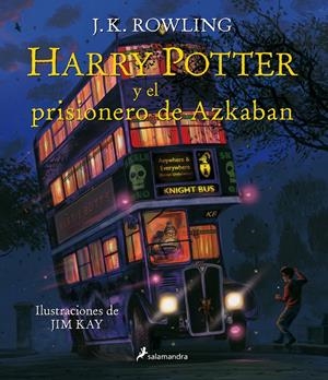 HARRY POTTER Y EL PRISIONERO DE AZKABAN. VERSION ILUSTRADA | 9788498388251 | ROWLING, J. K.