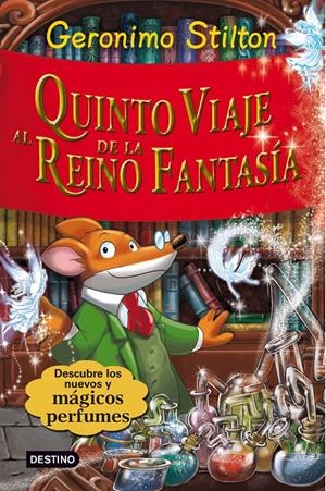 QUINTO VIAJE AL REINO DE LA FANTASIA. | 9788408094425 | STILTON, GERONIMO