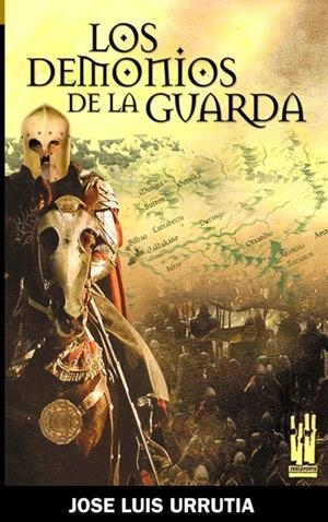 DEMONIOS DE LA GUARDA, LA | 9788481363692 | URRUTIA, JOSE LUIS