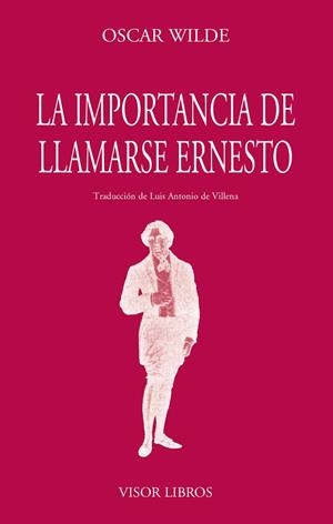 IMPORTANCIA DE LLAMARSE ERNESTO, LA | 9788475224695 | WILDE, OSCAR